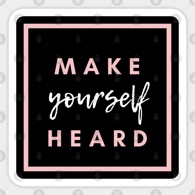 Make  yourself   heard Sticker by busines_night